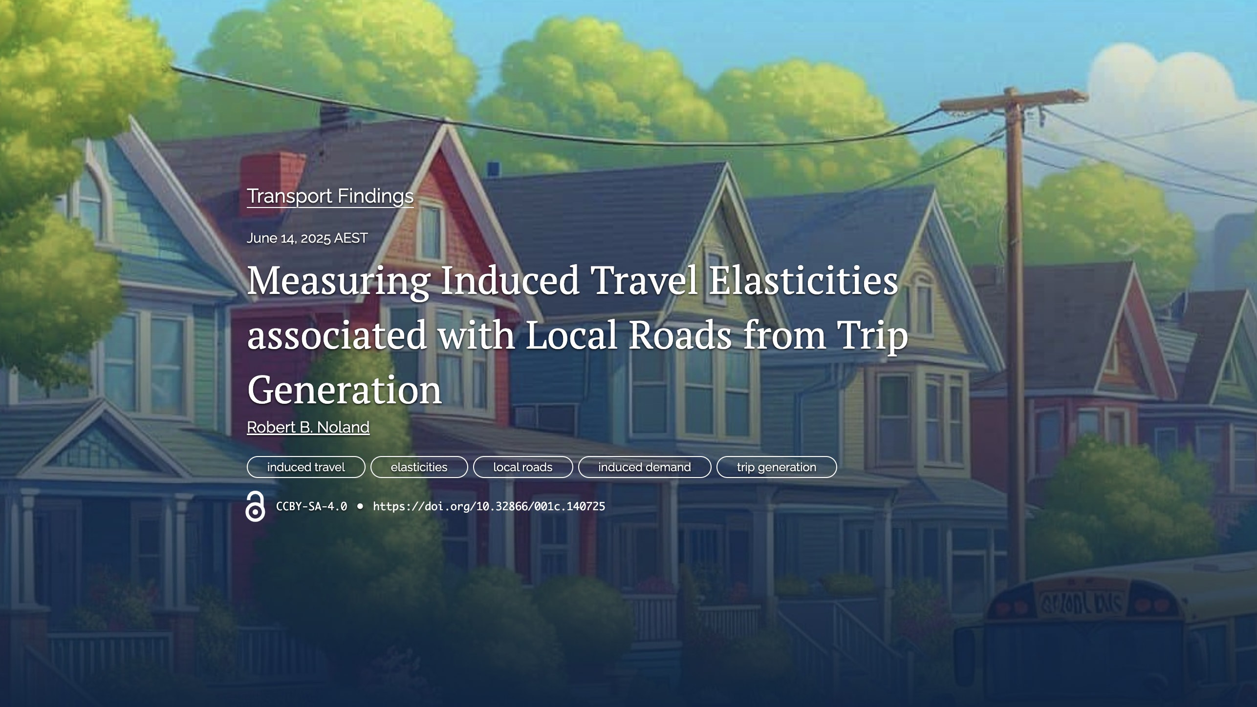 Measuring Induced Travel Elasticities associated with Local Roads from Trip Generation